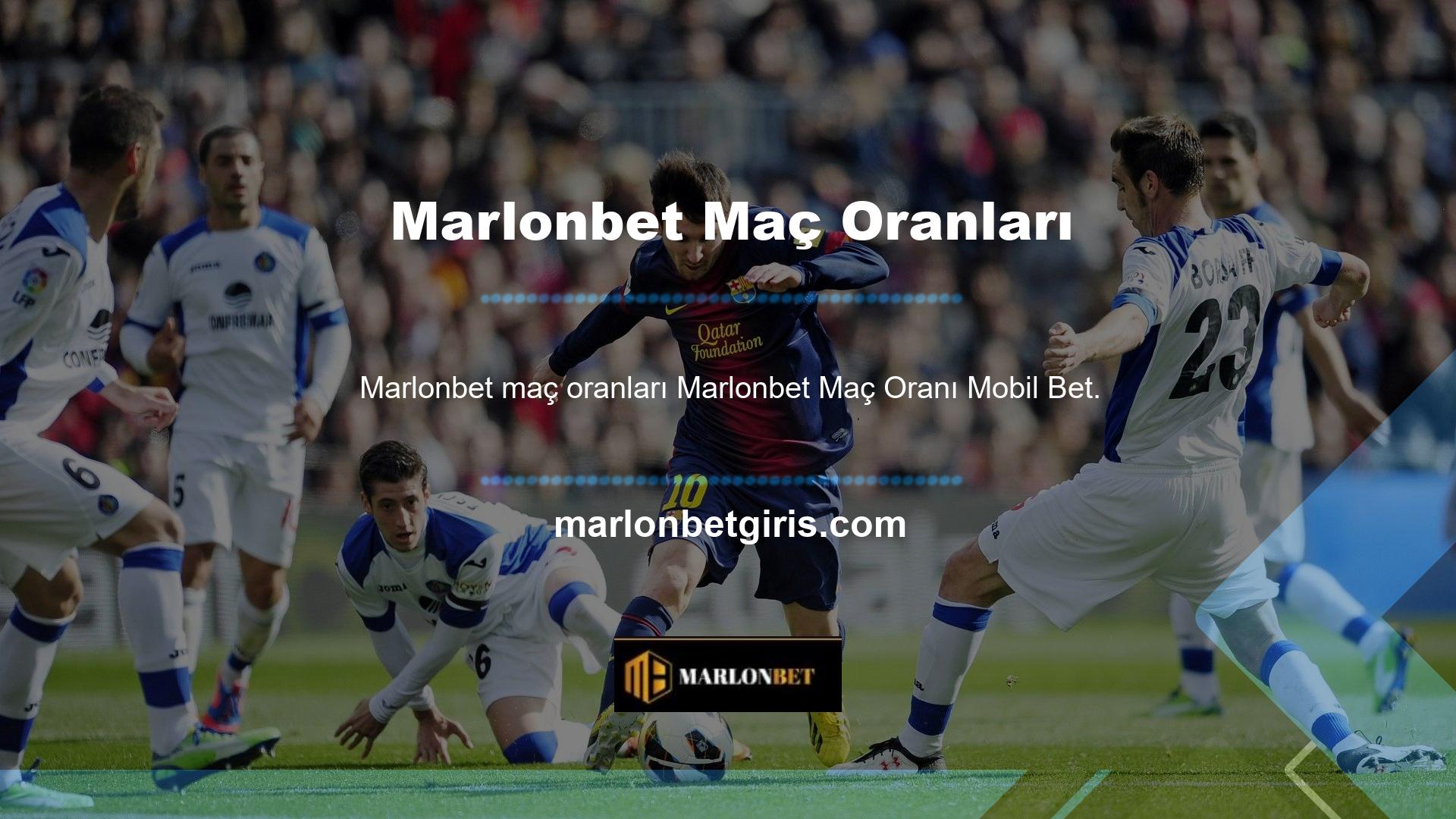 Marlonbet maçları oldukça yüksek